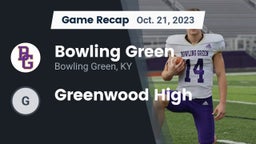 Recap: Bowling Green  vs. Greenwood High 2023