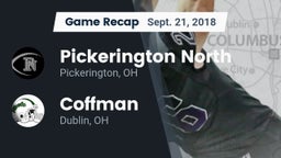 Recap: Pickerington North  vs. Coffman  2018