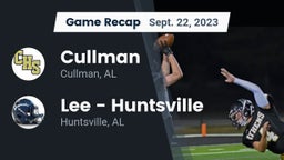 Recap: Cullman  vs. Lee  - Huntsville 2023