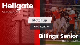 Matchup: Hellgate  vs. Billings Senior  2018