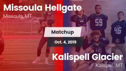 Matchup: Hellgate  vs. Kalispell Glacier  2019