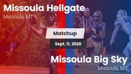 Matchup: Hellgate  vs. Missoula Big Sky  2020