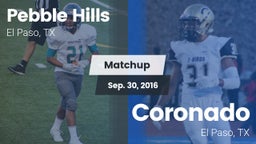Matchup: Pebble Hills High Sc vs. Coronado  2016