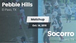 Matchup: Pebble Hills High Sc vs. Socorro  2016