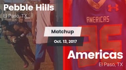 Matchup: Pebble Hills High Sc vs. Americas  2017