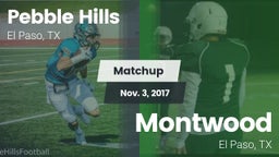 Matchup: Pebble Hills High Sc vs. Montwood  2017