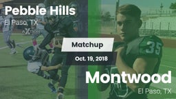 Matchup: Pebble Hills High Sc vs. Montwood  2018