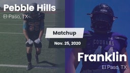 Matchup: Pebble Hills High Sc vs. Franklin  2020