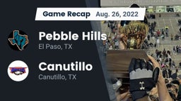Recap: Pebble Hills  vs. Canutillo  2022