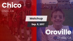 Matchup: Chico  vs. Oroville  2017