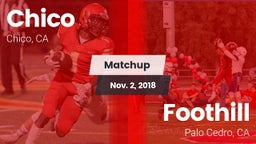 Matchup: Chico  vs. Foothill  2018