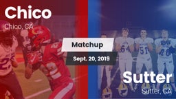 Matchup: Chico  vs. Sutter  2019