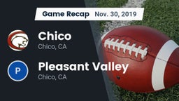 Recap: Chico  vs. Pleasant Valley  2019