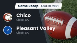 Recap: Chico  vs. Pleasant Valley  2021