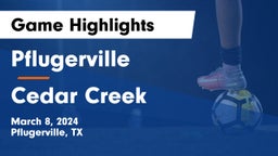 Pflugerville  vs Cedar Creek  Game Highlights - March 8, 2024