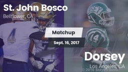 Matchup: St. John Bosco High vs. Dorsey  2017