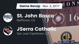 Recap: St. John Bosco  vs. JSerra Catholic  2017