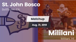 Matchup: St. John Bosco High vs. Mililani  2018