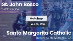 Matchup: St. John Bosco High vs. Santa Margarita Catholic  2018