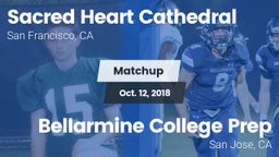 Matchup: Sacred Heart vs. Bellarmine College Prep  2018