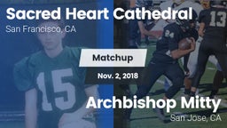 Matchup: Sacred Heart vs. Archbishop Mitty  2018