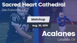 Matchup: Sacred Heart vs. Acalanes  2019