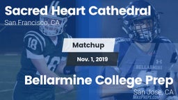 Matchup: Sacred Heart vs. Bellarmine College Prep  2019
