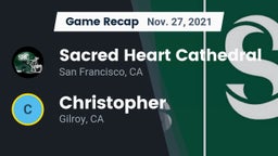 Recap: Sacred Heart Cathedral  vs. Christopher  2021