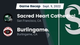 Recap: Sacred Heart Cathedral  vs. Burlingame  2022