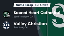 Recap: Sacred Heart Cathedral  vs. Valley Christian  2022