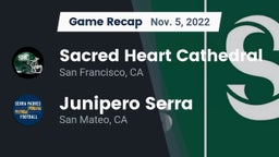 Recap: Sacred Heart Cathedral  vs. Junipero Serra  2022