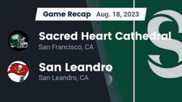 Recap: Sacred Heart Cathedral  vs. San Leandro  2023