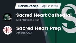 Recap: Sacred Heart Cathedral  vs. Sacred Heart Prep  2023
