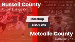 Matchup: Russell County High vs. Metcalfe County  2019
