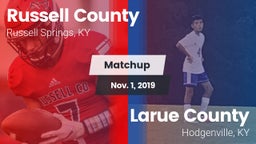 Matchup: Russell County High vs. Larue County  2019