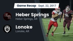 Recap: Heber Springs  vs. Lonoke  2017