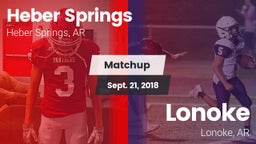 Matchup: Heber Springs High vs. Lonoke  2018