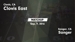 Matchup: Clovis East High vs. Sanger  2016