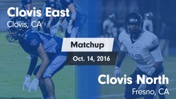 Matchup: Clovis East High vs. Clovis North  2016
