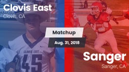 Matchup: Clovis East High vs. Sanger  2018