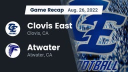 Recap: Clovis East  vs. Atwater  2022