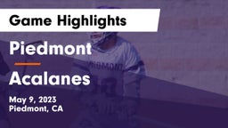 Piedmont  vs Acalanes  Game Highlights - May 9, 2023