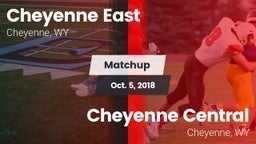 Matchup: Cheyenne East vs. Cheyenne Central  2018