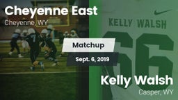 Matchup: Cheyenne East vs. Kelly Walsh  2019