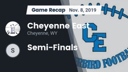 Recap: Cheyenne East  vs. Semi-Finals 2019