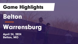 Belton  vs Warrensburg  Game Highlights - April 24, 2024