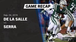 Recap: De La Salle  vs. Serra  2015