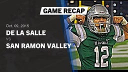Recap: De La Salle  vs. San Ramon Valley  2015