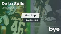 Matchup: De La Salle High vs. bye 2016
