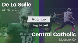 Matchup: De La Salle High vs. Central Catholic  2018